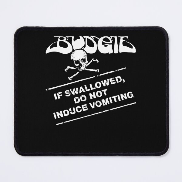 Item preview, BudgieIf Swallowed Do Not Induce Vomiting v2  designed and sold by MTB  ElitE.