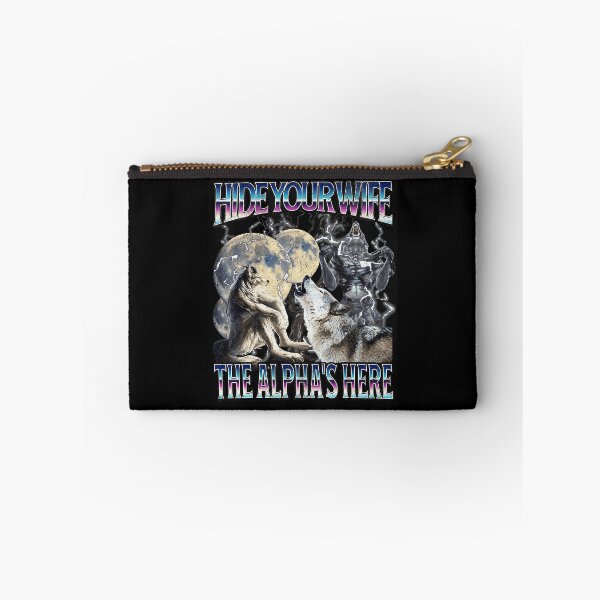 Item preview, Hide Your Wife The Alpha’s Here Funny Werewolf Wolf Meme designed and sold by tadmercado.