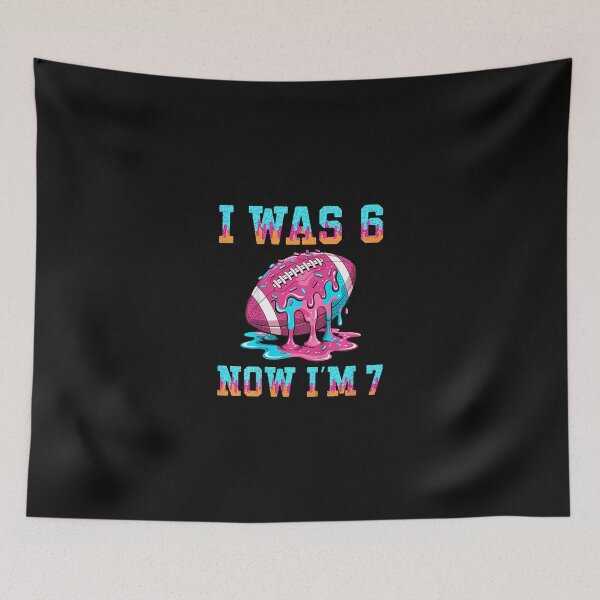 Item preview, I Was 6 Now I'M 7 Football  designed and sold by Imalyanmani.