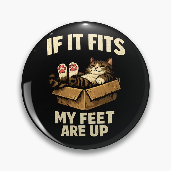 Item preview, If It Fits My Feet Are Up Funny Lazy Cat Humor Design designed and sold by TeeTimeTreasure.
