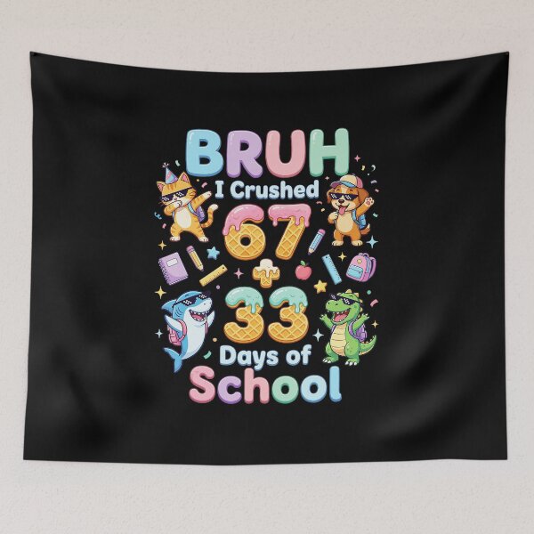 Item preview, Bruh I Crushed 67+33 Days of School Funny School  designed and sold by gladysenglish.