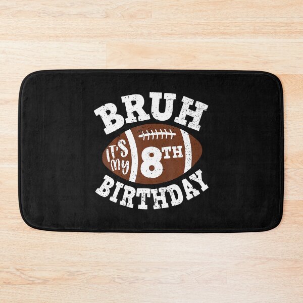 Item preview, Bruh It'S My 8Th Birthday 8 Year Old Football Player  designed and sold by Imalyanmani.