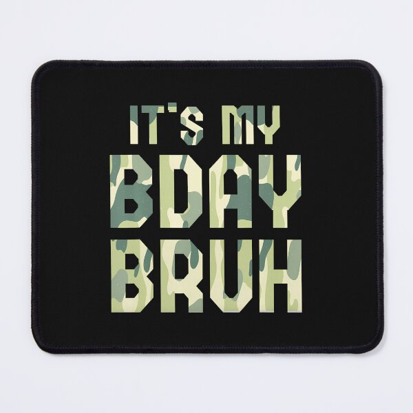 Item preview, Funny Bruh It'S My Birthday Official Plan 7Th 8Th Party designed and sold by Imalyanmani.