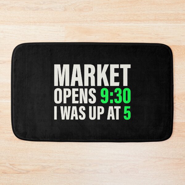 Item preview, Market Opens 9:30 I Was Up at 5 — Stock Market Trader Shirt designed and sold by BRINGOO.