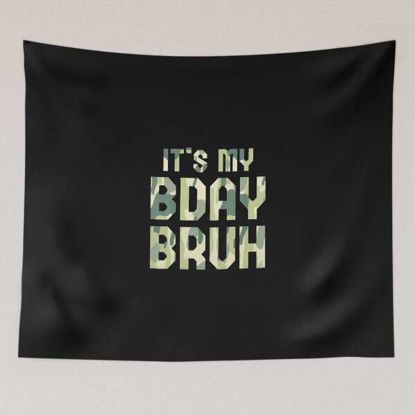 Item preview, Funny Bruh It'S My Birthday Official Plan 7Th 8Th Party designed and sold by Imalyanmani.