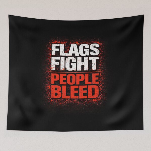 Item preview, Flags Fight People Bleed Anti War designed and sold by HAEUNINE.