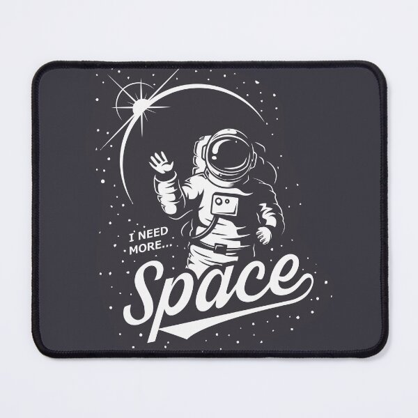 Item preview, I Need More Space designed and sold by NettiesWallArt.