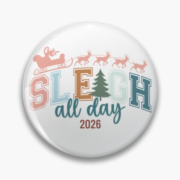 Item preview, Sleigh All Day 2026 designed and sold by KrisGraphic45.