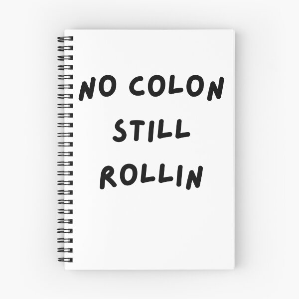 Item preview, No Colon Still Rollin designed and sold by Designbynorase.