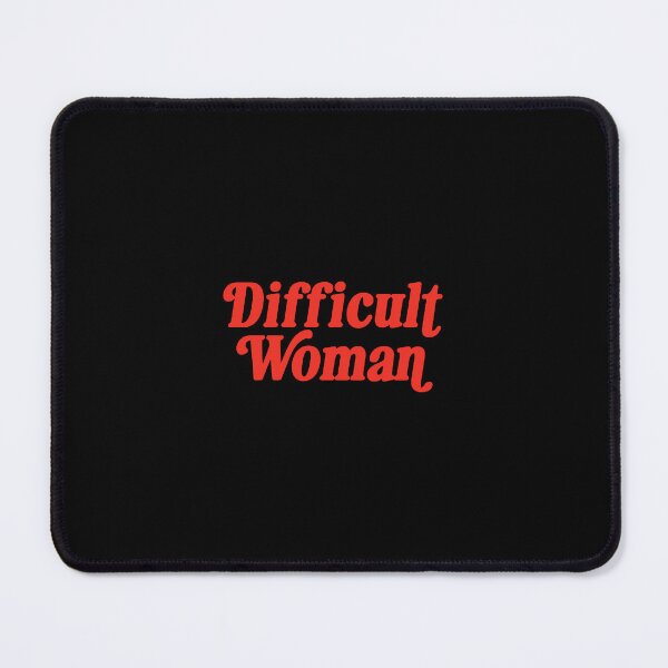 Item preview, Difficult Woman  designed and sold by saragraya.