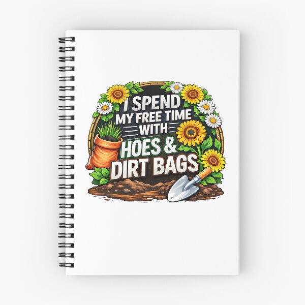 Item preview, I Spend My Free Time With Hoes And Dirt Bags designed and sold by margamPagenberg.