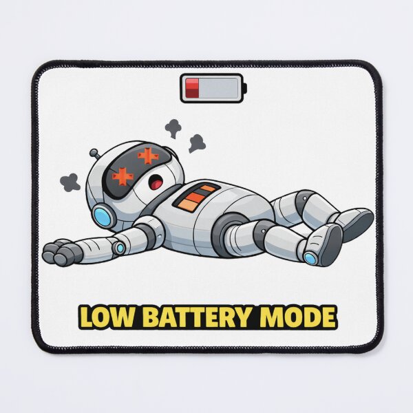 Item preview, Funny Robot Low Battery Mode designed and sold by the-dovlat.