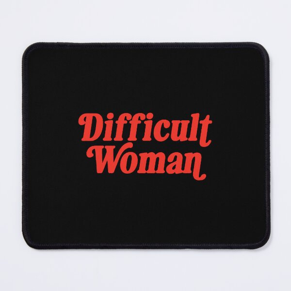 Item preview, Difficult Woman  designed and sold by samellasnapp.