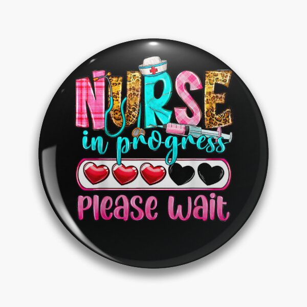 Item preview, Nurse in Progress Please Wait Nursing School Future Nurses designed and sold by Goleon12.