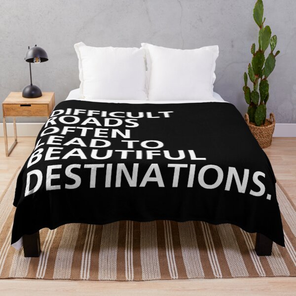 Item preview, Difficult roads often lead to beautiful destinations. designed and sold by SWETA HALDER.