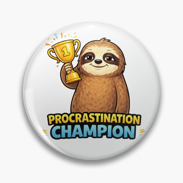 Item preview, Procrastination Champion Funny Lazy Sloth designed and sold by the-dovlat.
