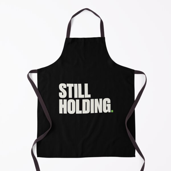 Item preview, Still Holding — Funny Stock Market Trader Shirt designed and sold by BRINGOO.