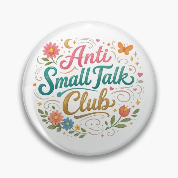 Item preview, Anti Small Talk Club – Cute Aesthetic Introvert Quote Design designed and sold by Sanika arts .