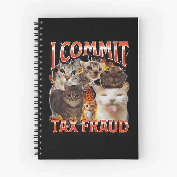 Item preview, I Commit Tax Fraud Funny Chaotic Cat Meme designed and sold by tadmercado.