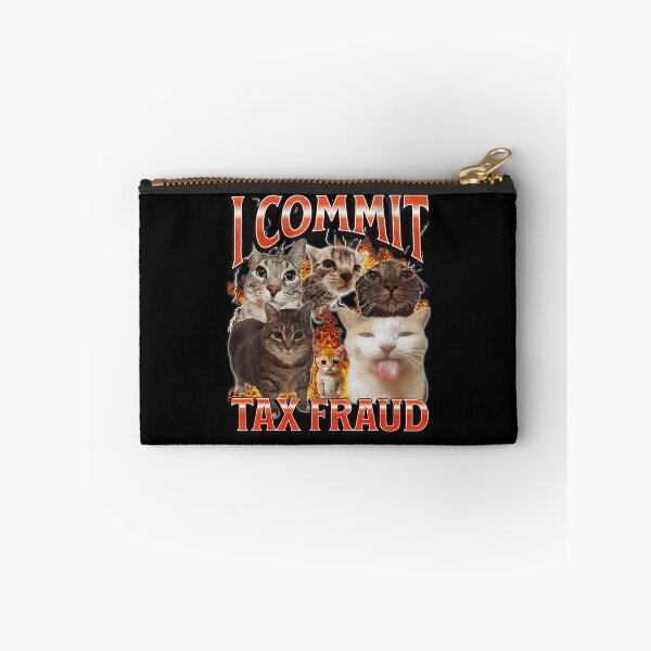 Item preview, I Commit Tax Fraud Funny Chaotic Cat Meme designed and sold by tadmercado.
