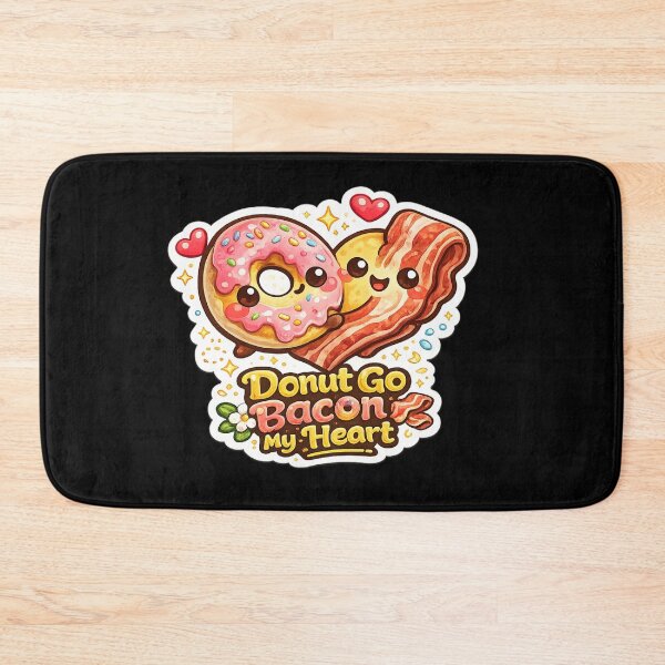 Item preview, Donut Go Bacon My Heart designed and sold by thtCMRAguy.