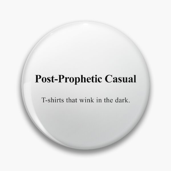 Item preview, Post-Prophetic Casual  designed and sold by birdspinestudio.
