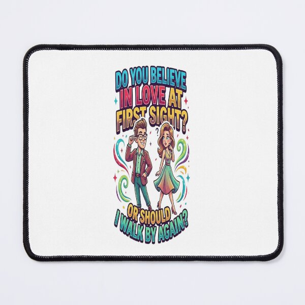 Item preview, Funny Pickup Line T-Shirt – Do You Believe in Love at First Sight or Should I Walk By Again – Cute Romantic Flirty Graphic Tee designed and sold by Sushikidsntod.