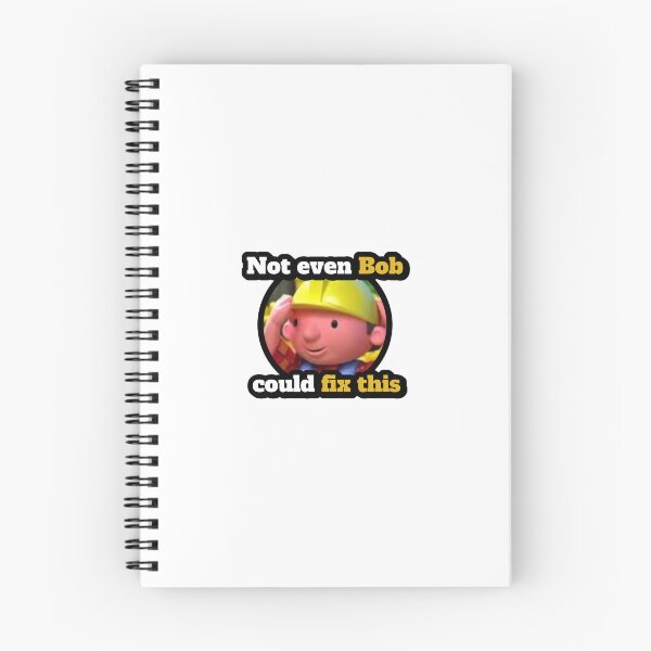 Item preview, Not Even Bob Could Fix This – Funny Construction Meme designed and sold by onaxis.