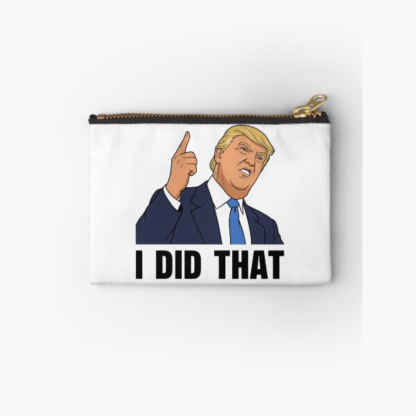 Item preview, I Did That Trump designed and sold by ILoveWeedLive.