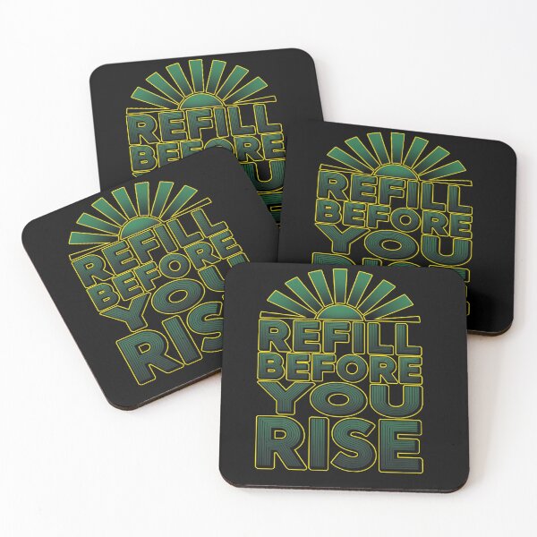 Item preview, Refill Before You Rise Emerald Sunrise Design On designed and sold by DesigntshirtWB.