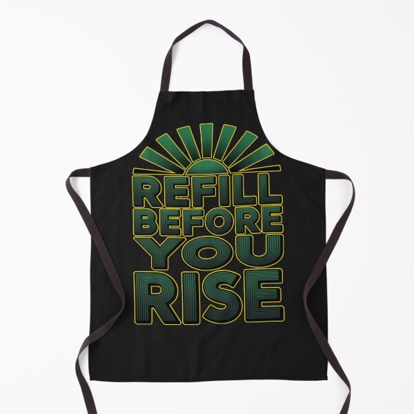 Item preview, Refill Before You Rise Emerald Sunrise Design On designed and sold by DesigntshirtWB.