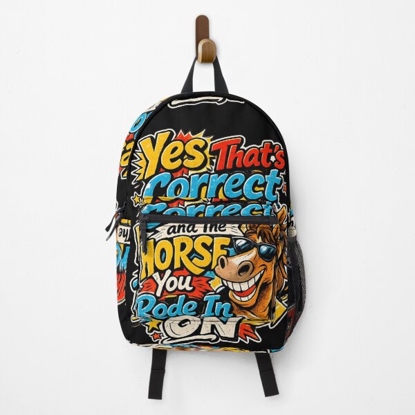 Item preview, Yes That’s Correct and The Horse You Rode In On - Funny Sarcastic Horse Quote designed and sold by TomoMadeIt.