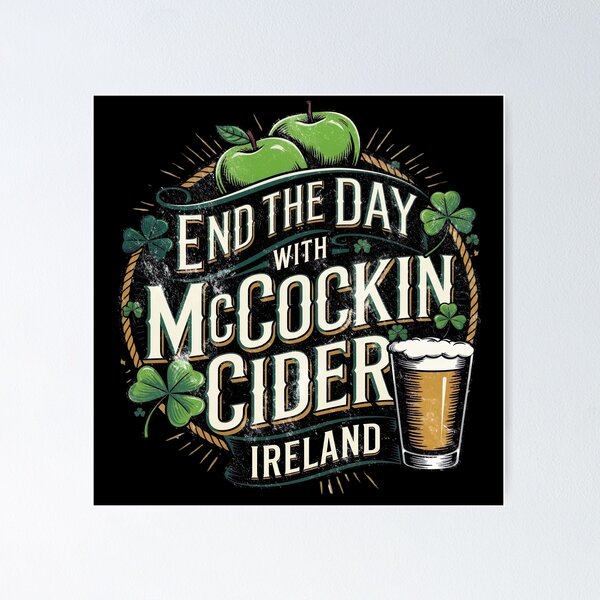 Item preview, Mccockin Cider St Patricks Day Ireland Drinking designed and sold by ILoveWeedLive.