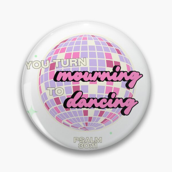 Item preview, He Will Turn Mouring Into Dancing Psalm 30:11 - Gifts For Christians designed and sold by karolina lindy.