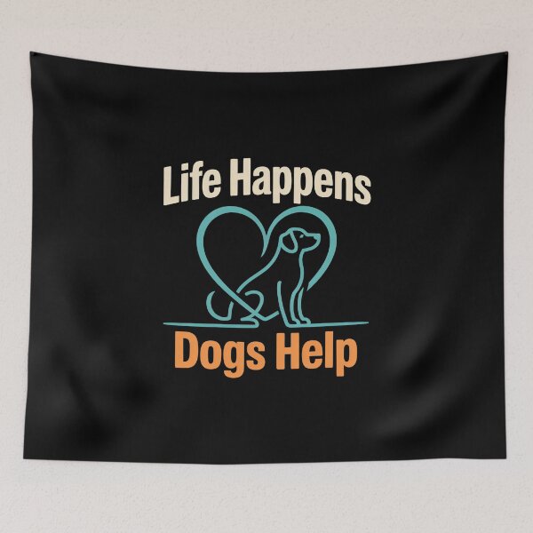 Item preview, Life Happens Dogs Help - This design is for every dog lover, dog owner, and proud dog mom who knows dogs help make life better designed and sold by ZyziowskyArt.