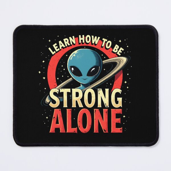 Item preview, Learn how to be strong alone designed and sold by Creative Line Prints.