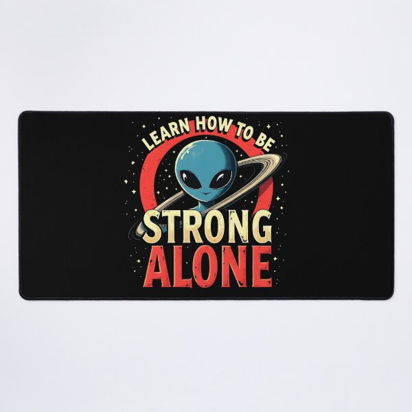 Item preview, Learn how to be strong alone designed and sold by Creative Line Prints.