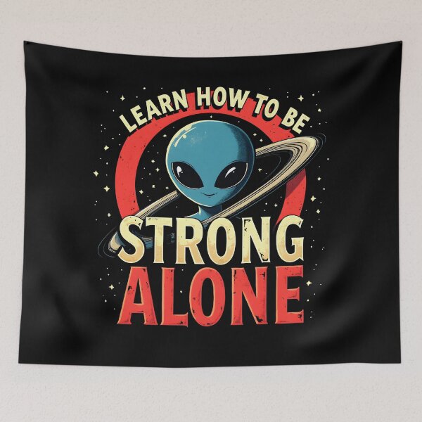 Item preview, Learn how to be strong alone designed and sold by Creative Line Prints.