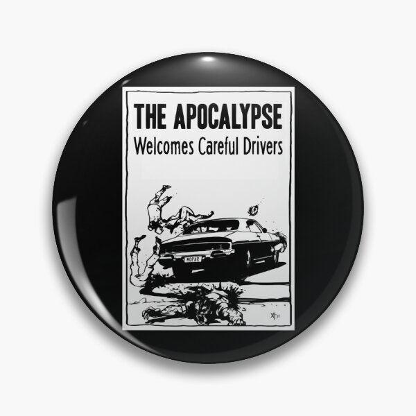 Item preview, The Apocalypse Welcomes Careful Drivers  designed and sold by Matter-Of-Space.