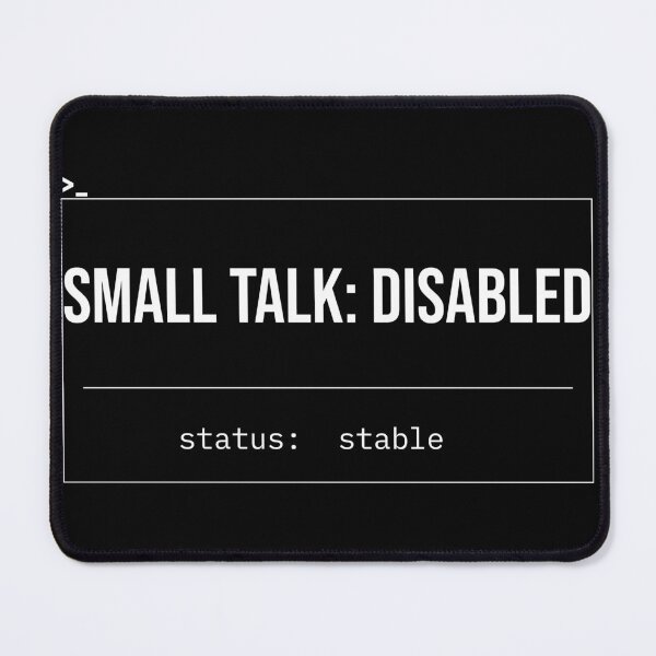 Item preview, Small Talk: Disabled – Minimalist Introvert & Tech Humor Design designed and sold by TerminalStore.