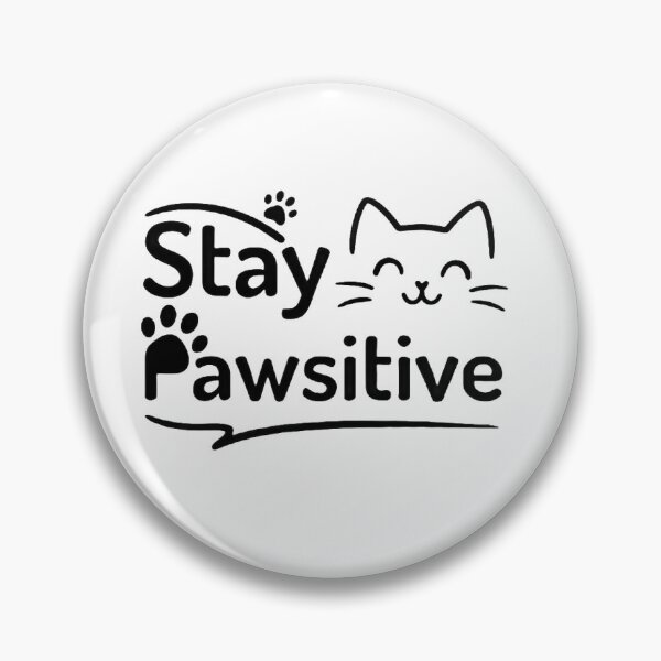 Item preview, "Stay Pawsitive" 3rd Cat designed and sold by pawsitiveowner.