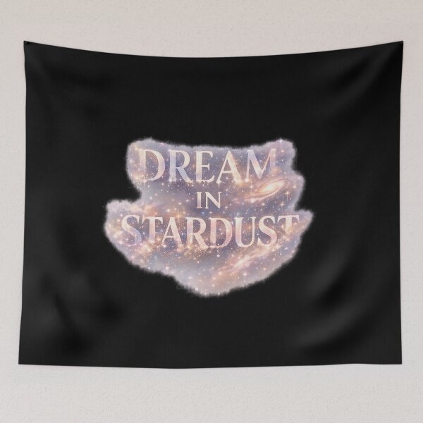Item preview, Dream in Stardust - Cosmic Typography Art designed and sold by MKreative Studio.