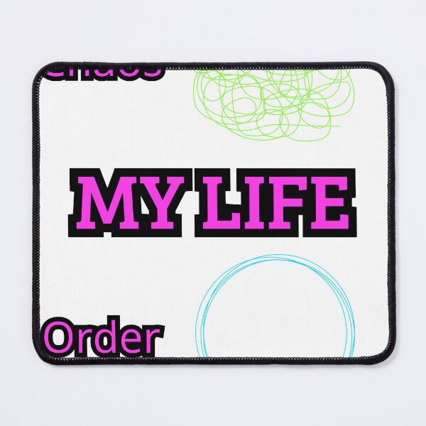 Item preview, Chaos vs Order - My Life My Rules Pop Art designed and sold by TheItaliandilemma.