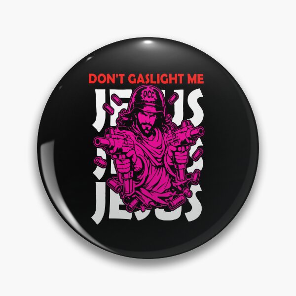 Item preview, Don't Gaslight Me Jesus Funny Meme designed and sold by RDGNR.