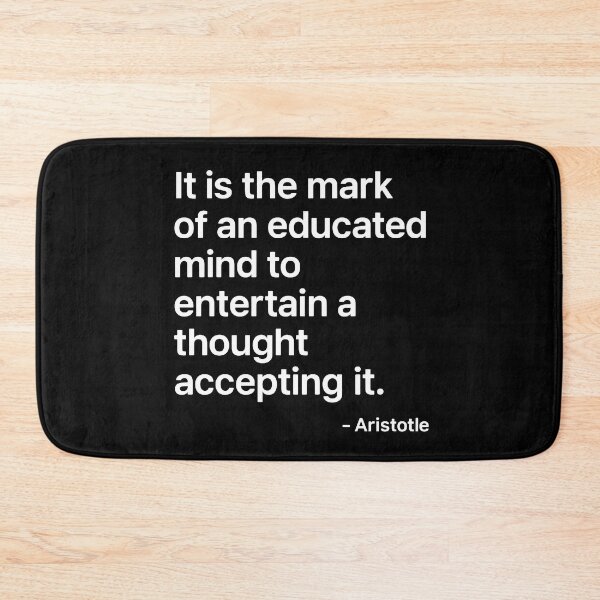 Item preview, Educated Mind Aristotle Critical Thinking Philosophy Quote (White Font) designed and sold by TshirtsLabs.