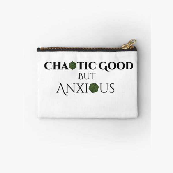Item preview, Chaotic Good but Anxious – Funny TTRPG Gamer Quote designed and sold by Bored Imagination .