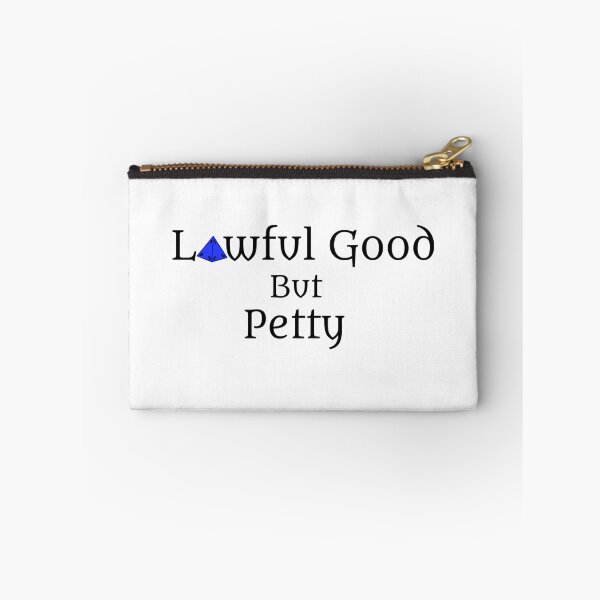 Item preview, Lawful Good but Petty – Funny TTRPG Gamer Quote designed and sold by Bored Imagination .