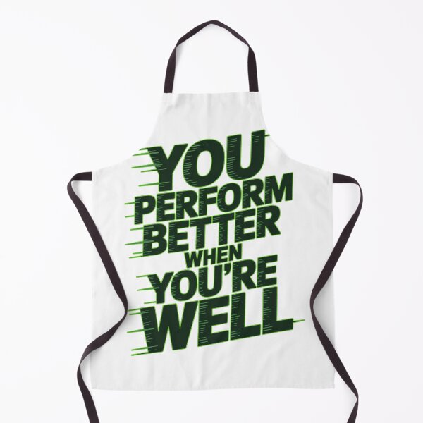 Item preview, You Perform Better When You’re Well Green Motion On designed and sold by DesigntshirtWB.