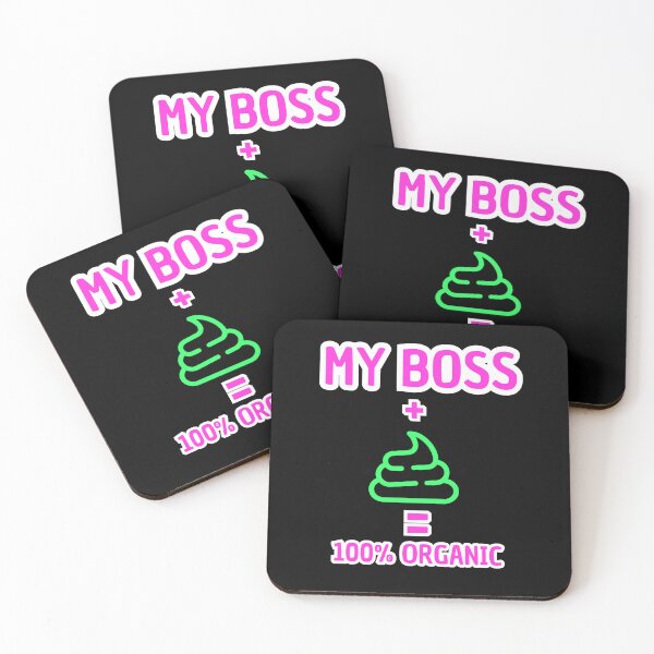 Item preview, My Boss + Poop = 100% Organic - Funny Office Humor Black Version designed and sold by TheItaliandilemma.