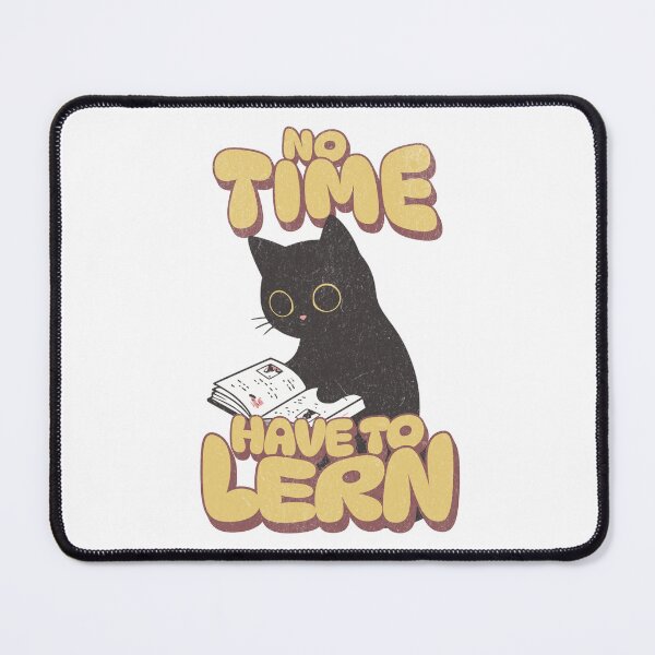Item preview, No Time I Have to Learn – Funny Reading Cat Shirt designed and sold by Proto Lab Studio.